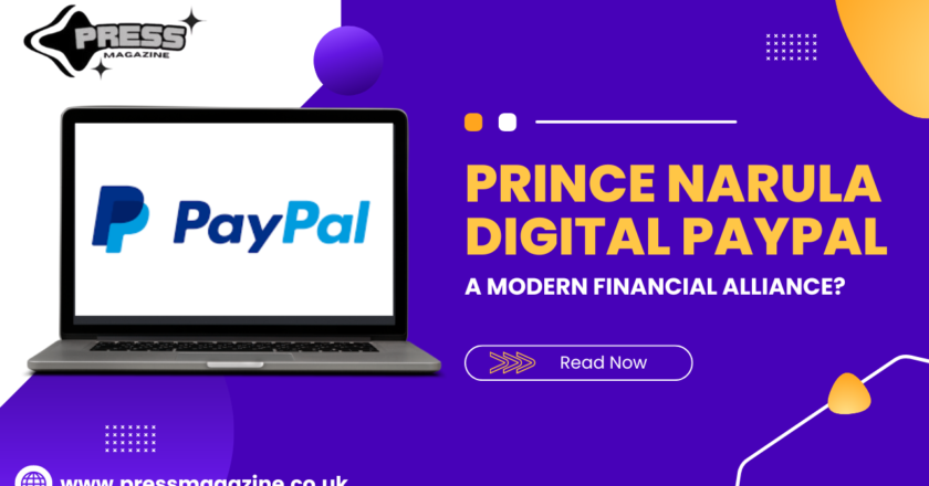 Prince Narula Digital PayPal: A Modern Financial Alliance?